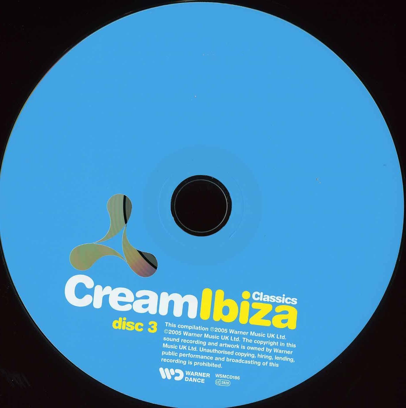 Cream Ibiza  Classics 2005 Various : CD3